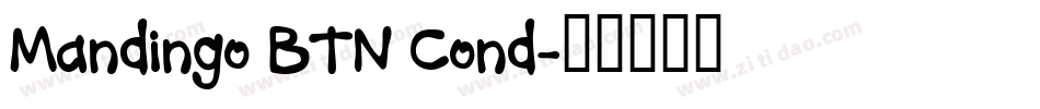 Mandingo BTN Cond字体转换